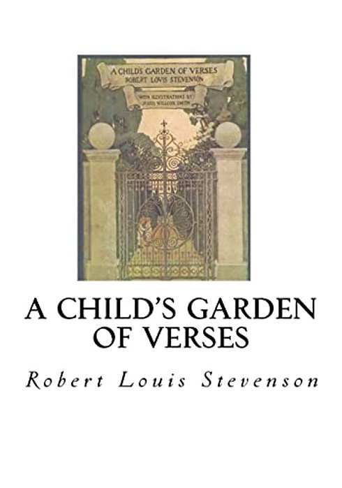 A Child's Garden Of Verses-..