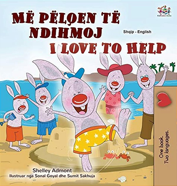 I Love To Help (Albanian English Bilingual Book For Kids)-..