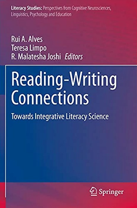 Reading-Writing Connections: Towards Integrative Literacy Science-..