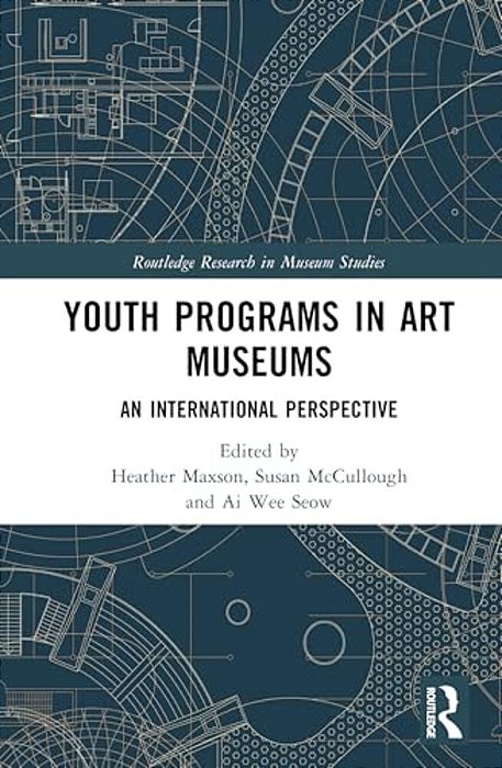Youth Programs In Art Museums: An International Perspective-..