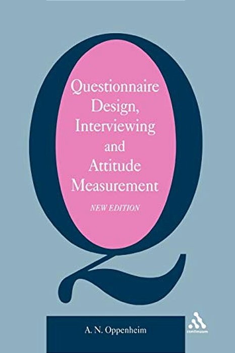 Questionnaire Design, Interviewing And Attitude Measurement-..