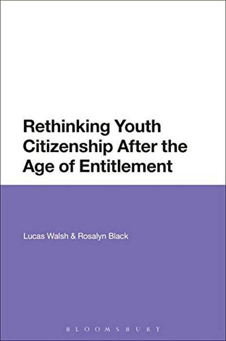 Rethinking Youth Citizenship After The Age Of Entitlement-..