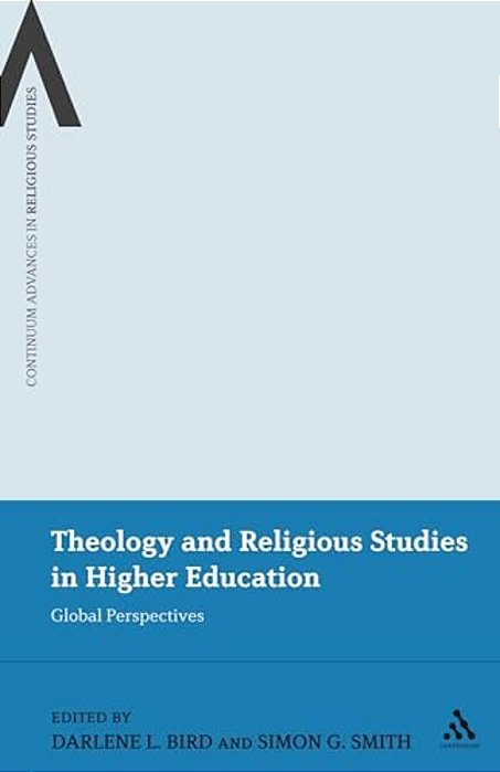 Theology And Religious Studies In Higher Education: Global Perspectives-..