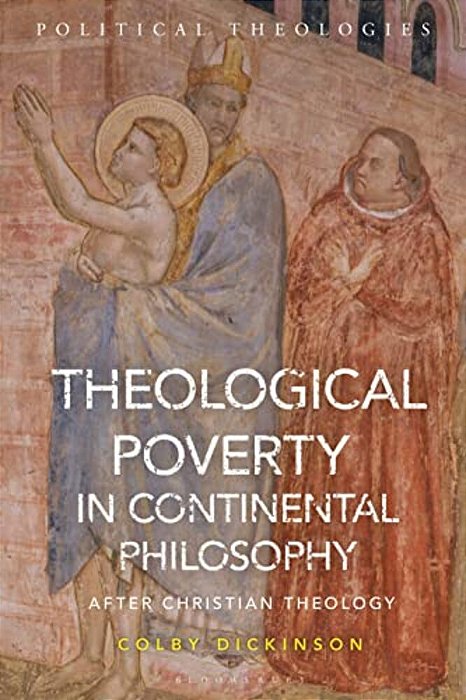 Theological Poverty In Continental Philosophy: After Christian Theology-..