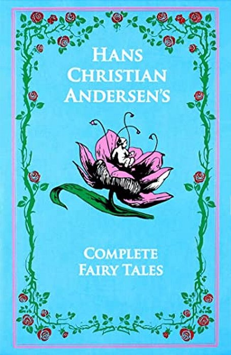 Hans Christian Andersen's Complete Fairy Tales-..