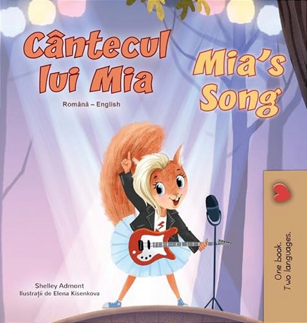 Mia's Song (Romanian English Bilingual Children's Book)-..