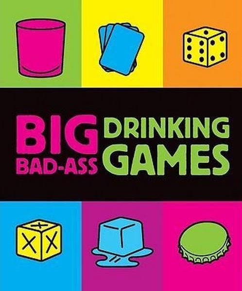 Big Bad-Ass Drinking Games-..