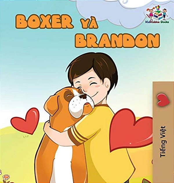 Boxer And Brandon: Vietnamese Edition-..