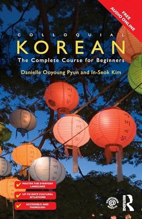 Colloquial Korean: The Complete Course For Beginners-..