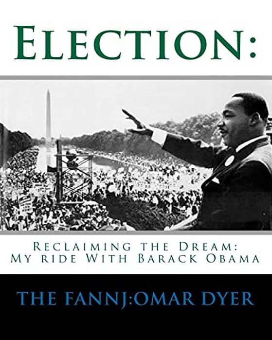 Election:: My Ride With Barack Obama-..