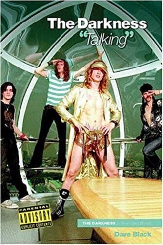 The Darkness Talking In Their Own Words-..
