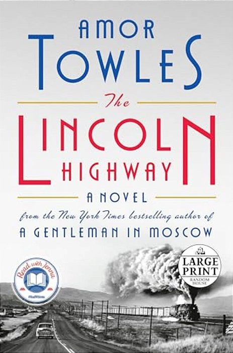 The Lincoln Highway: A Read With Jenna Pick (A Novel)-..