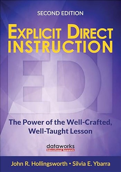 Explicit Direct Instruction (Edi): The Power Of The Well-Crafted, Well-Taught Lesson-..