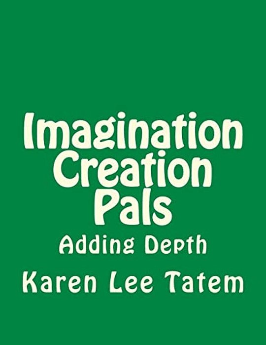 Imagination Creation Pals: Adding Depth-..