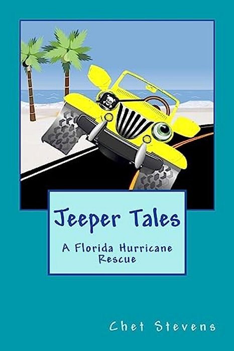 Jeeper Tales: A Florida Hurricane Rescue-..