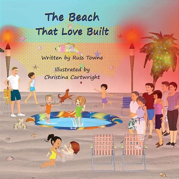 The Beach That Love Built-..