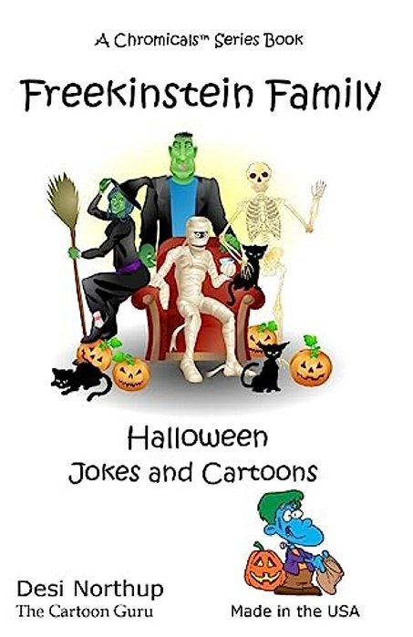 Freekinstein: Halloween Jokes & Cartoons In Black And White-..