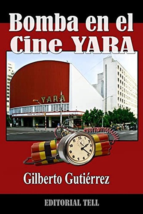 Bomba En El Cine Yara: Terror En La Habana-..