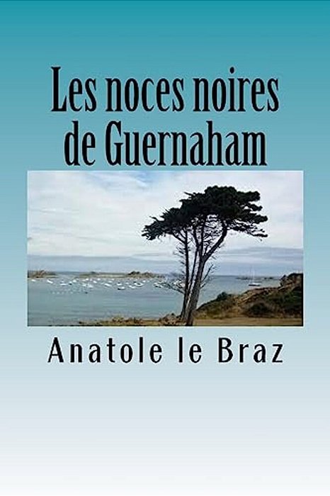 Les Noces Noires De Guernaham-..