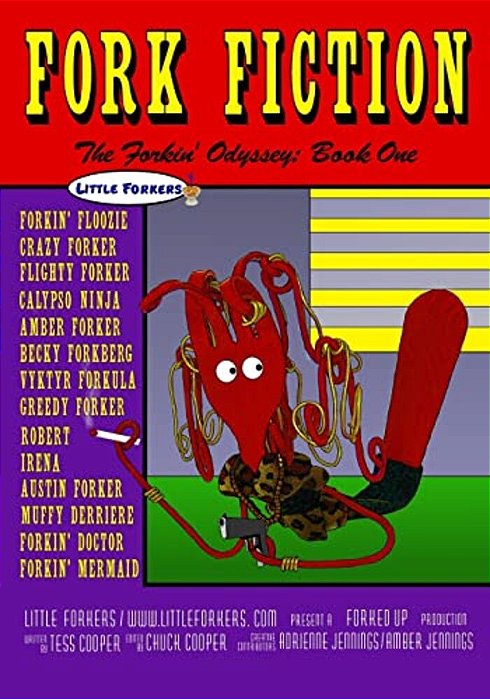 The Forkin' Odyssey: Book One-..
