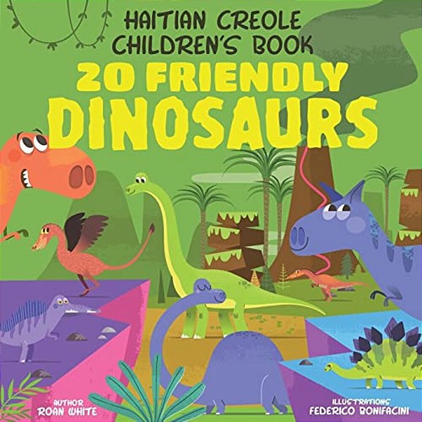 Haitian Creole Children's Book: 20 Friendly Dinosaurs-..