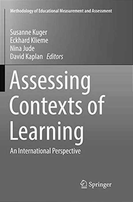 Assessing Contexts Of Learning: An International Perspective-..
