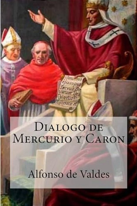 Dialogo De Mercurio Y Caron-..