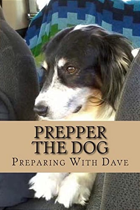 Prepper The Dog-..