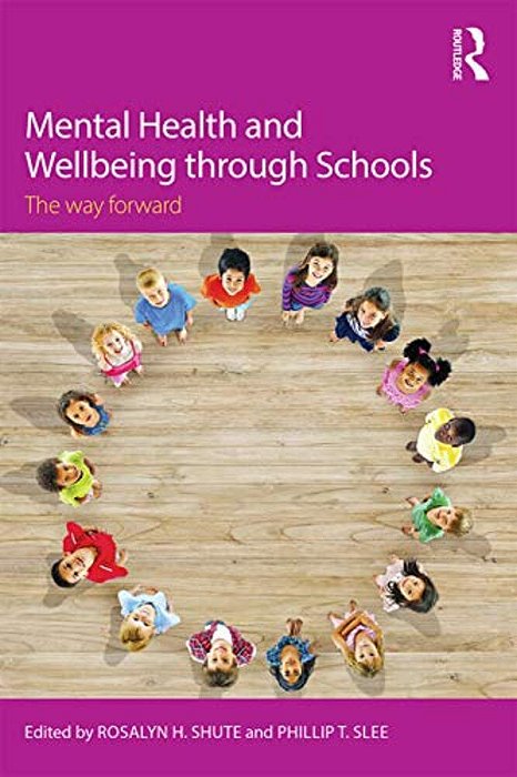 Mental Health And Wellbeing Through Schools: The Way Forward-..
