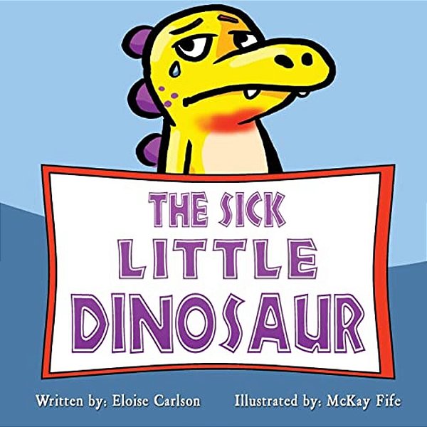 The Sick Little Dinosaur-..