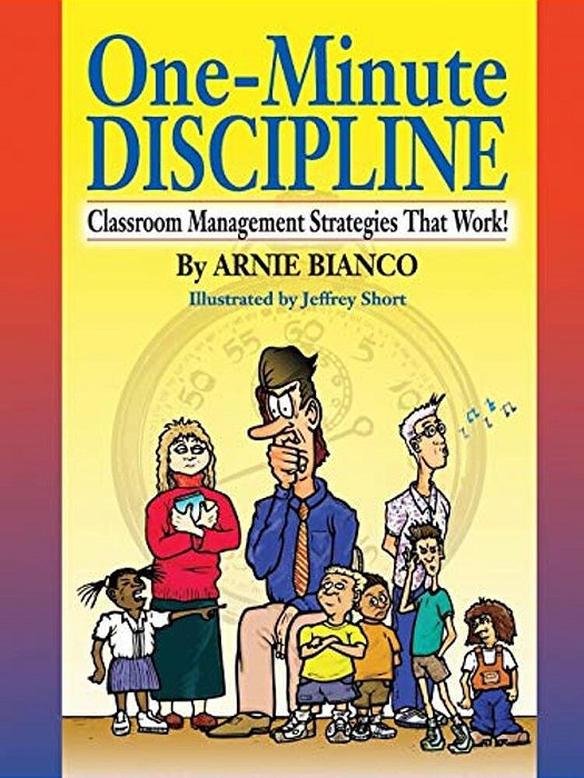 One-Minute Discipline: Classroom Management Strategies That Work-..
