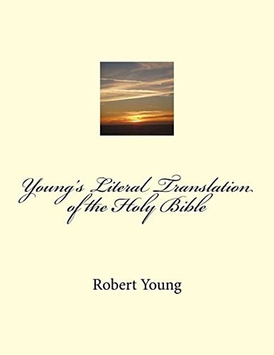 Young's Literal Translation Of The Holy Bible-..