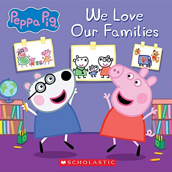 We Love Our Families (Peppa Pig)-..