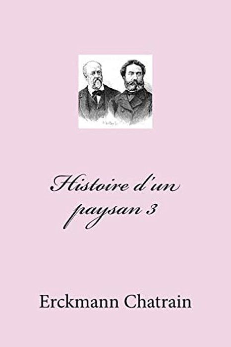 Histoire D'Un Paysan 3-..