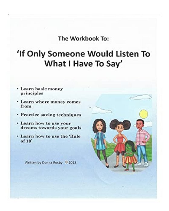 If Only Someone Would Listen To What I Have To Say Workbook-..