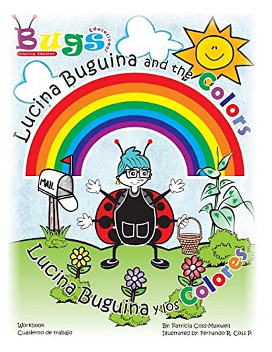 Lucina Buguina And The Colors, Workbook: Lucina Buguina Y Los Colores, Cuaderno De Trabajo-..