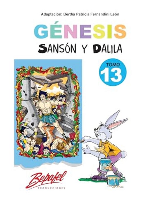 Génesis-Sansón Y Dalila-Tomo 13: Cuentos Ilustrados-..