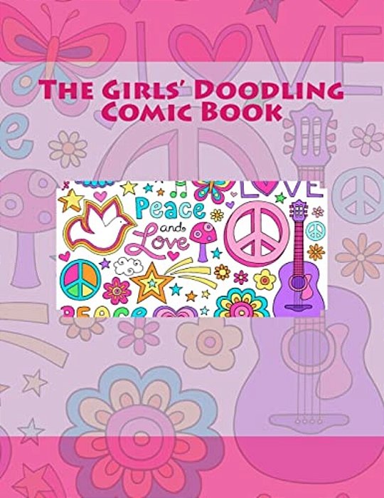 The Girls' Doodling Comic Book-..
