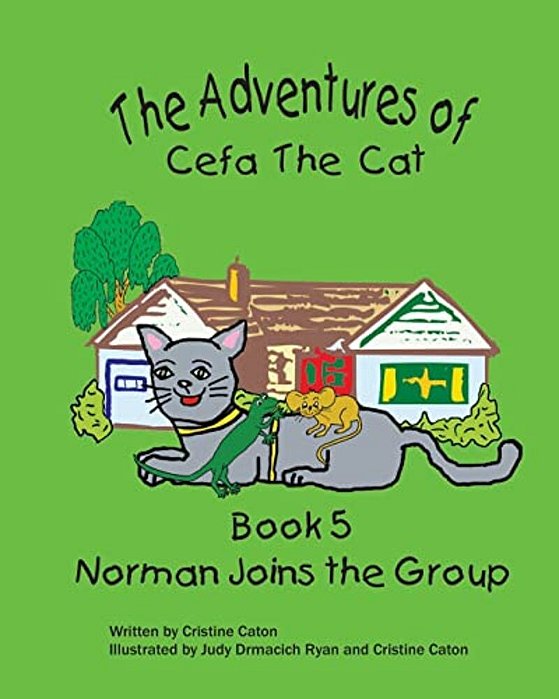 The Adventures Of Cefa The Cat: Norman Joins The Group-..