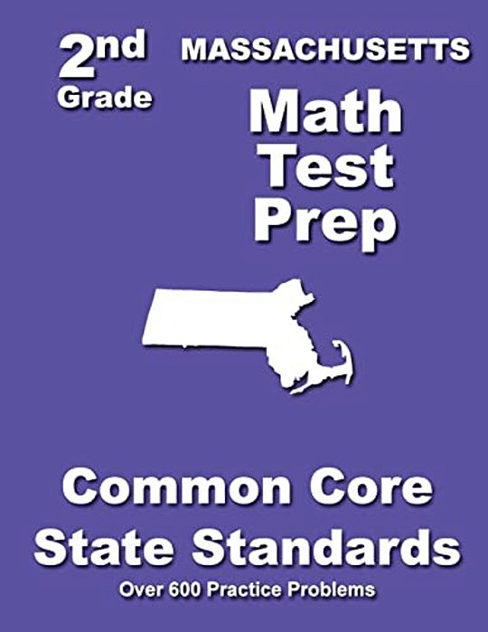 Massachusetts 2ND Grade Math Test Prep: Common Core State Standards-..