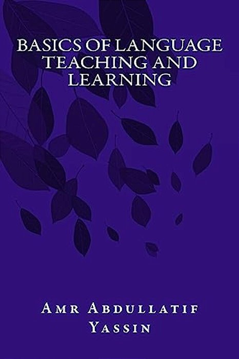 Basics Of Language Teaching And Learning-..