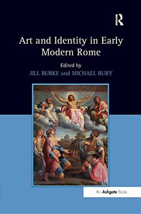 Art And Identity In Early Modern Rome-..