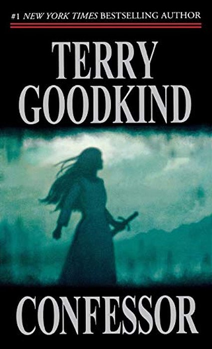 Confessor: Book Eleven Of The Sword Of Truth-..