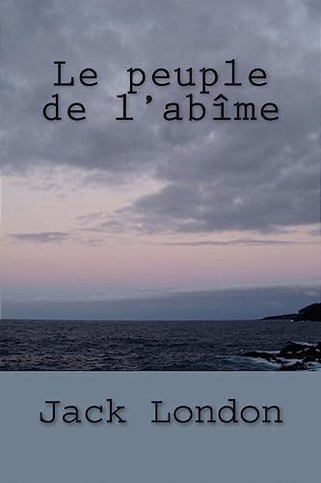 Le Peuple De L'Abime-..