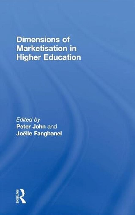 Dimensions Of Marketisation In Higher Education-..