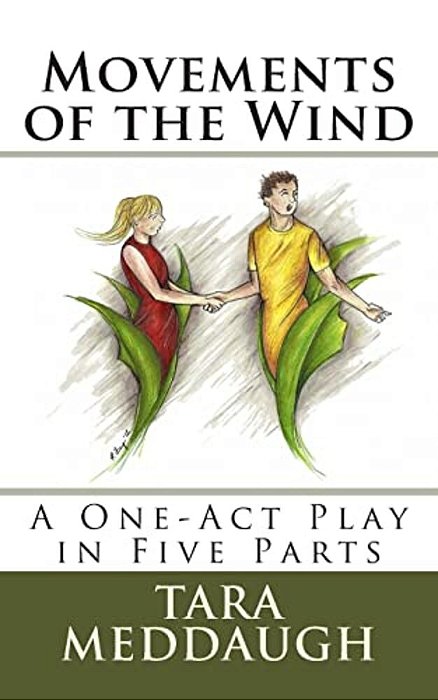 Movements Of The Wind: A One-Act Play In Five Parts-..