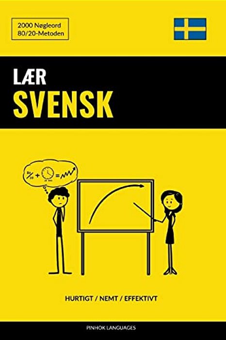 Lær Svensk - Hurtigt/Nemt/effektivt: 2000 Nøgleord-..