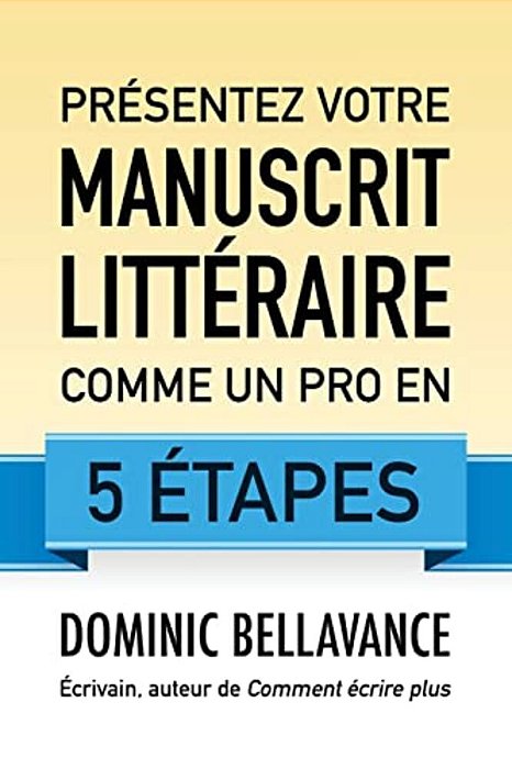 Présentez Votre Manuscrit Littéraire Comme Un Pro En 5 Étapes-..