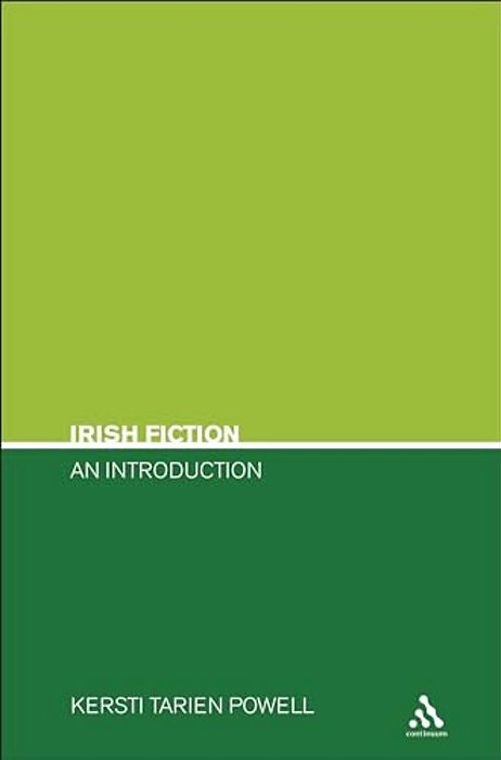 Irish Fiction: An Introduction-..