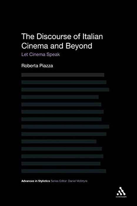 The Discourse Of Italian Cinema And Beyond: Let Cinema Speak-..